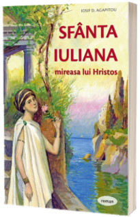 Sfanta Iuliana, mireasa lui Hristos
