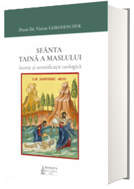 Sfanta Taina a Maslului