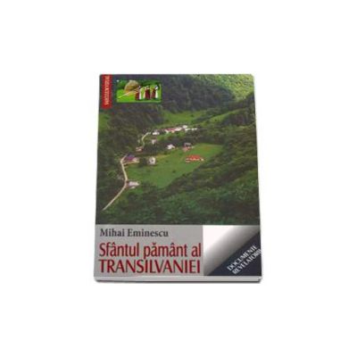 Sfantul pamant al Transilvaniei