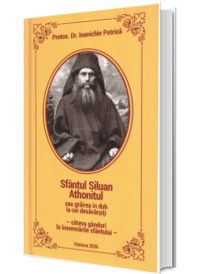 Sfantul Siluan Athonitul sau grairea in duh la cei desavarsiti