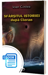 Sfarsitul istoriei dupa Cioran