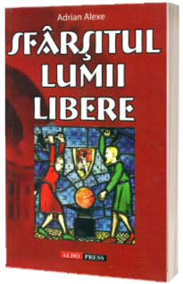 Sfarsitul lumii libere