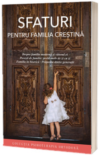 Sfaturi pentru familia crestina