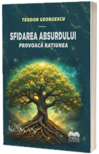 Sfidarea absurdului. Provoaca ratiunea
