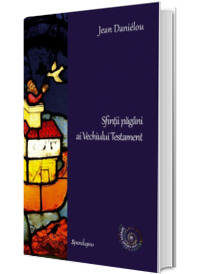 Sfintii pagani ai Vechiului Testament