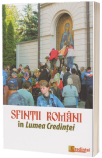 Sfintii romani in Lumea Credintei