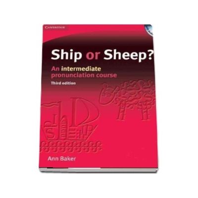 Ship or Sheep? Book and Audio CD Pack : An Intermediate Pronunciation Course