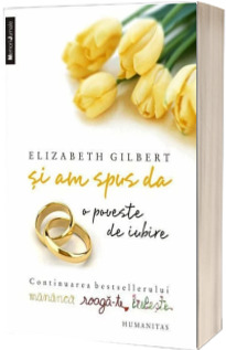 Si am spus Da. O poveste de iubire