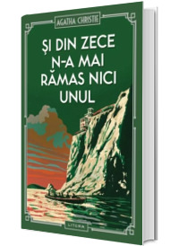 Si din zece n-a mai ramas nici unul (vol. 3)