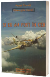 Si eu am fost in cer