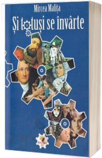 Si totusi se invarte