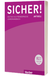 Sicher! aktuell B2.1 Lehrerhandbuch