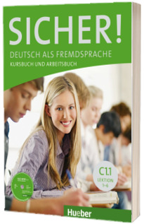 Sicher! C1.1 Kurs und Arbeitsbuch mit CD-ROM zum Arbeitsbuch, Lektion 1-6
