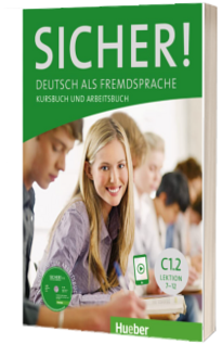 Sicher! C1.2 Kurs und Arbeitsbuch mit CD-ROM zum Arbeitsbuch, Lektion 7-12
