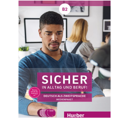 Sicher in Alltag und Beruf! B2. Medienpaket