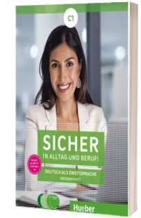 Sicher in Alltag und Beruf! C1. Medienpaket