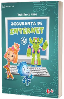 Siguranta pe internet. Caiet de activitati (6+  ani)