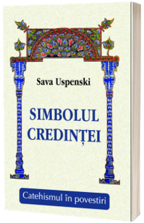 Simbolul credintei- Catehismul in povestiri