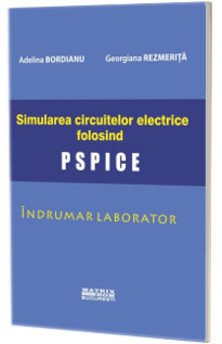 Simularea circuitelor electrice folosind PSpice