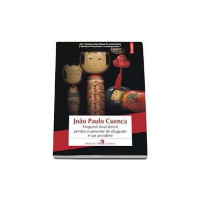 Singurul final fericit pentru o poveste de dragoste e un accident - Cuenca Paulo Joao