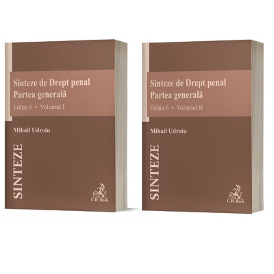 Sinteze de Drept penal. Partea generala (vol. I + vol. II). Editia 6