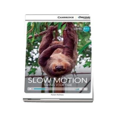 Slow Motion: Taking Your Time High Beginning Book with Online Access