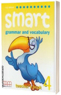 Smart 4 - grammar and vocabulary - Teacher's book