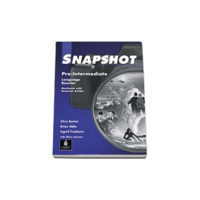 Snapshot. Caiet de exercitii L2 clasa a VII-a - Pre-Intermediate