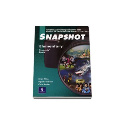 Snapshot. Manual de limba engleza clasa a VI-a L2. Snapshot Elementary