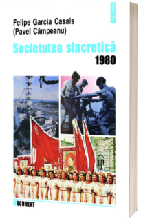 Societatea sincretica. 1980