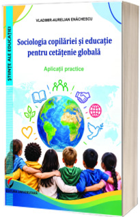 Sociologia copilariei si educatie pentru cetatenie globala