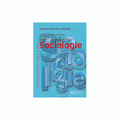 Sociologie. Manual pentru Clasa a XI-a