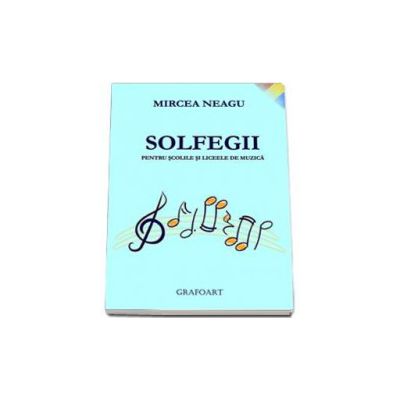 Solfegii pentru scolile si liceele de muzica