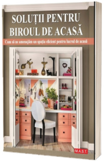 Solutii pentru biroul de acasa