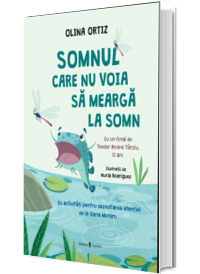 Somnul care nu voia sa mearga la somn