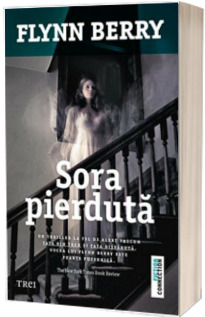 Sora pierduta - Flynn Berry