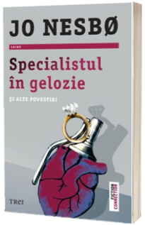 Specialistul in gelozie si alte povestiri