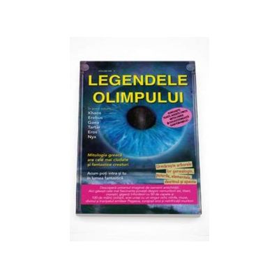 Legendele Olimpului. Originea Zeilor in Mitologia Greaca. Nasterea primilor zei - Volumul I