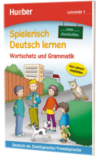 Spielerisch Deutsch Lernen. Lernstufe 1. Wortschatz Und Grammatik