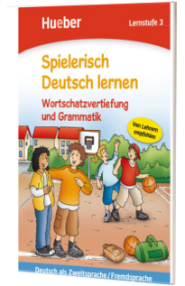 Spielerisch Deutsch lernen. Wortschatzerweiterung und Grammatik. Lernstufe 3 Buch