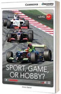 Sport, Game or Hobby? Low Intermediate Book with Online Access
