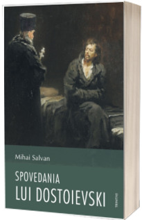 Spovedania lui Dostoievski