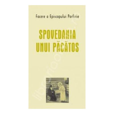 Spovedania unui pacatos - Traducere din limba rusa de Eugeniu Rogoti