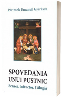 Spovedania unui pustnic. Sensei. Infractor. Calugar