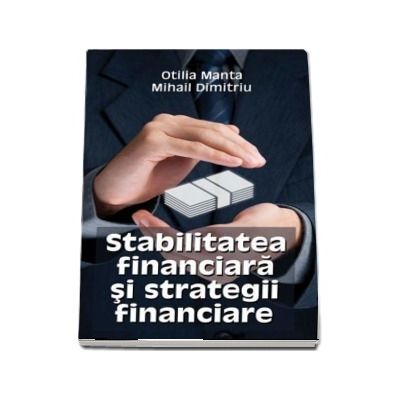 Stabilitatea financiara si strategii financiare