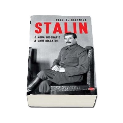 Stalin. O noua biografie a unui dictator. Colectia carte pentru toti