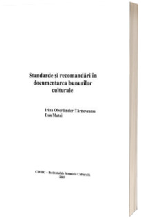 Standarde si recomandari in documentarea bunurilor culturale