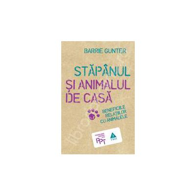 Stapanul si animalul de casa. Beneficiile relatiilor cu animalele
