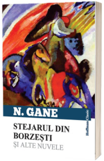 Stejarul din Borzesti si alte nuvele