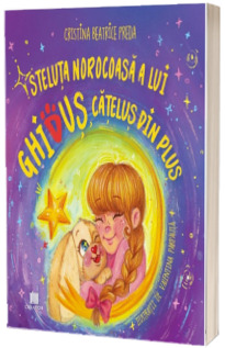 Steluta norocoasa a lui Ghidus, catelusul de plus